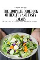 THE COMPLETE COOKBOOK OF HEALTHY AND TASTY SALADS