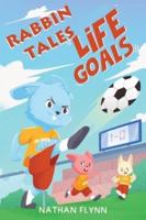 Rabbin Tales: Life Goals