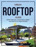 Urban Rooftop Guide