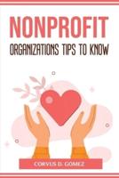 NONPROFIT ORGANIZATIONS TIPS TO KNOW