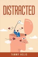 Distracted