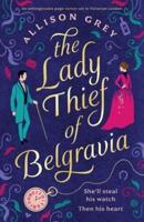 The Lady Thief of Belgravia