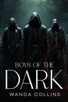 Boys of the Dark
