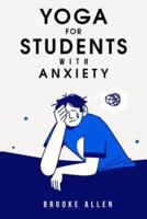Yoga for Students With Anxiety