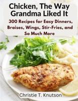 Chicken, The Way Grandma Liked It