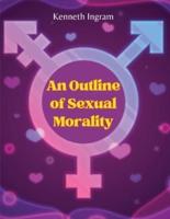 An Outline of Sexual Morality