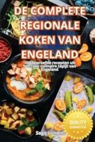 De Complete Regionale Koken Van Engeland