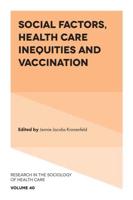 Social Factors, Health Care Inequities and Vaccination