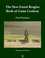 The New Forest Beagles Book of Game Cookery