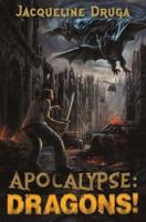 Apocalypse: Dragons!