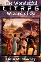 The Wonderful LitRPG Wizard of Oz