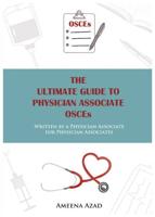 The Ultimate Guide to Physician Associate OSCEs