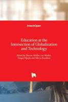 Education at the Intersection of Globalization and Technology