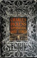 Charles Dickens Supernatural Short Stories