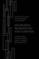 Knowledge Preservation and Curation