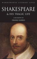 Shakespeare & His Tragic Life