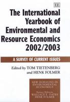 The International Yearbook of Environmental and Resource Economics 2002/2003