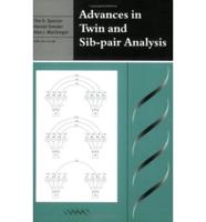 Advances in Twin and Sib-Pair Analysis