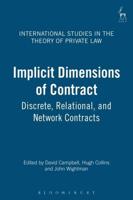 Implicit Dimensions of Contract: Discrete, Relational and Network Contracts