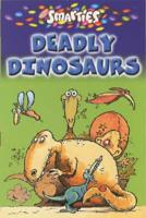 Deadly Dinosaurs