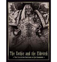 The Gothic and the Eldritch