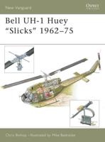 Bell UH-1 Huey 'Slicks' 1962-75