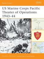 US Marine Corps Pacific Theater of Operations, 1943-44