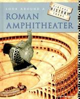 Look Around a Roman Amphitheater