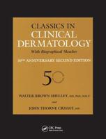 Classics in Clinical Dermatology