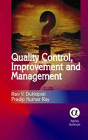 Quality Control, Improvement and Management