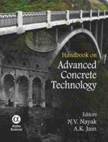 Handbook on Advanced Concrete Technology