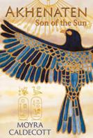 Akhenaten: Son of the Sun