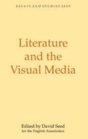 Literature and the Visual Media
