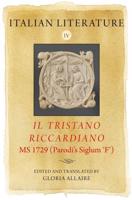 Italian Literature. IV Il Tristano Riccardiano, MS 1729 (Parodi's Siglum 'F')