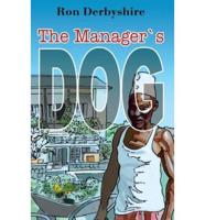 The Manager's Dog