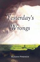 Yesterday's Wrongs