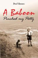 A Baboon Pinched My Potty