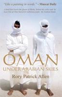 Oman, Under Arabian Skies