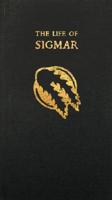 The Life of Sigmar