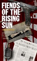 Fiends of the Rising Sun