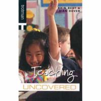 Teaching Uncovered
