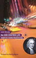 The God-Centred Life