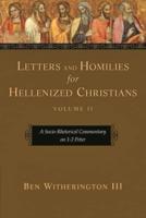 Letters and Homilies for Hellenized Christians, Volume 2