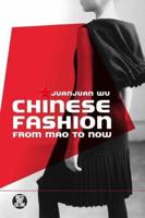 Chinese Fashion: From Mao to Now
