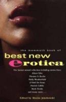 The Mammoth Book of Best New Erotica. Vol. 4