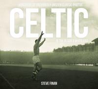Celtic In The Black & White Era