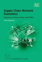 Supply Chain Network Economics