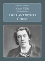 The Canterville Ghost & Other Stories