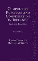 Compulsory Purchase and Compensation in Ireland