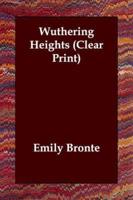 Wuthering Heights (Clear Print)